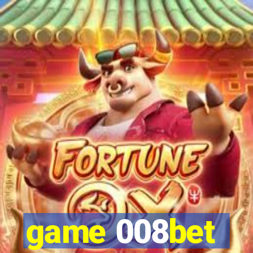 game 008bet